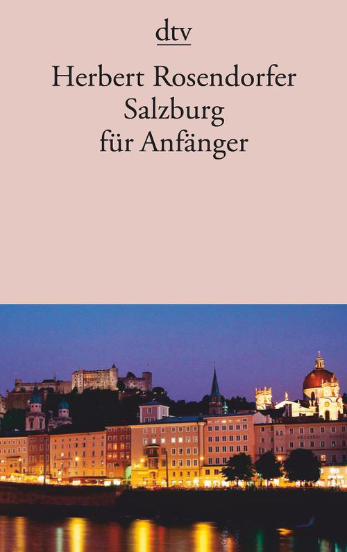 Salzburg für Anfänger
