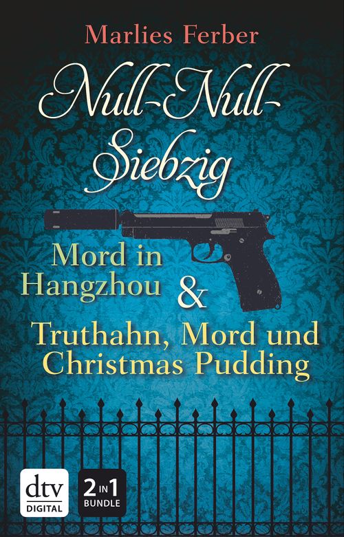 Null-Null-Siebzig: Mord in Hangzhou - Truthahn, Mord und Christmas Pudding