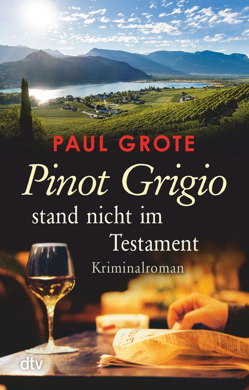Pinot Grigio stand nicht im Testament