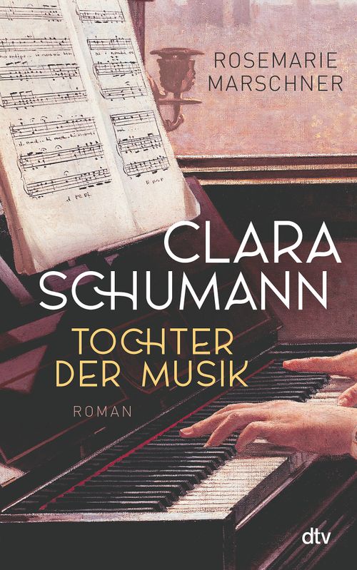 Clara Schumann – Daughter of Music