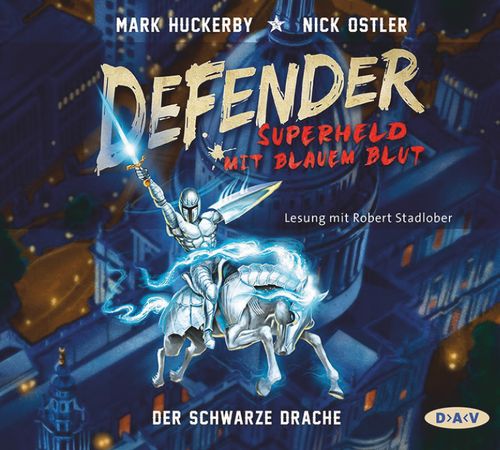 Defender – Superheld mit blauem Blut. Der Schwarze Drache