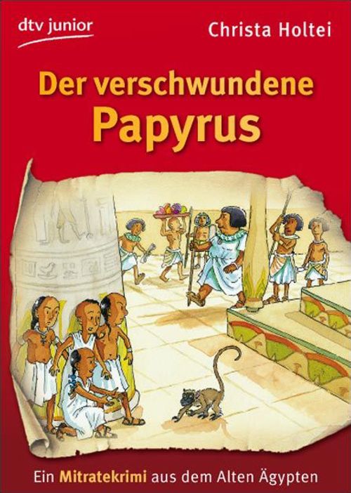 Der verschwundene Papyrus