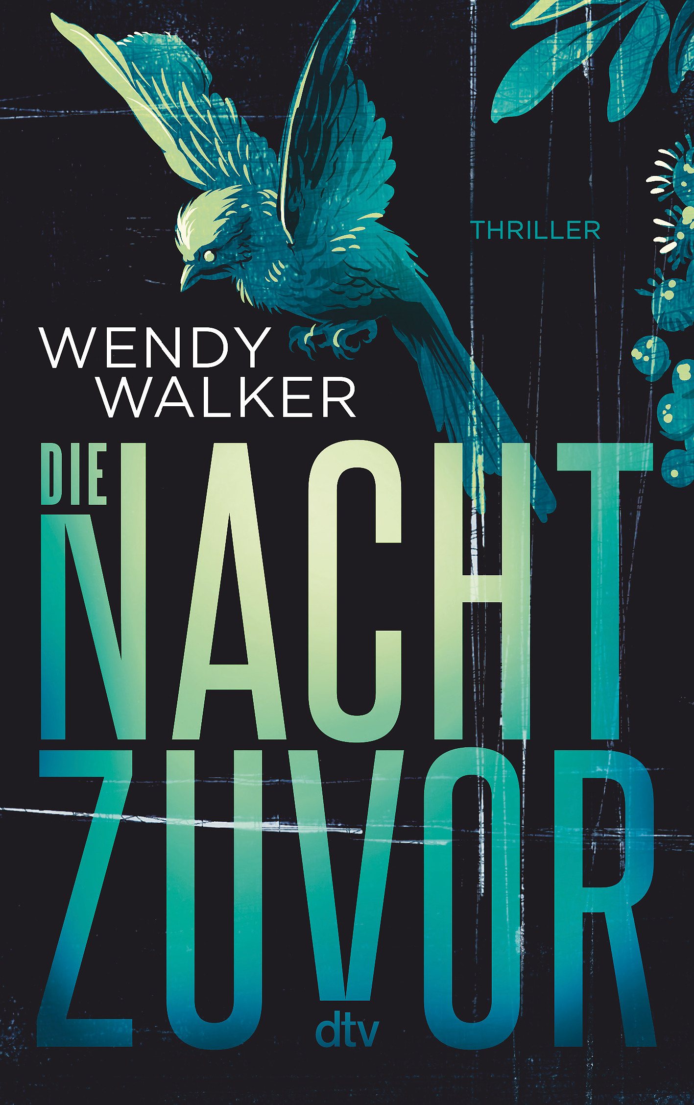Wendy Walker: Die Nacht zuvor