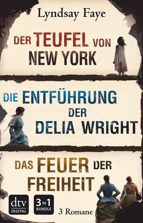 Der Teufel von New York - Die Entführung der Delia Wright - Das Feuer der Freiheit