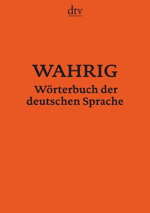 WAHRIG Wörterbuch der deutschen Sprache