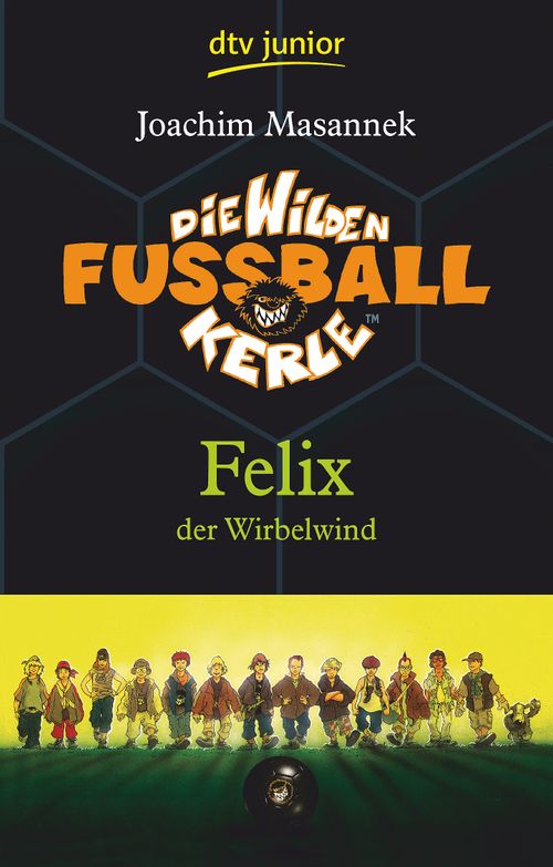 Die Wilden Fußballkerle – Felix der Wirbelwind