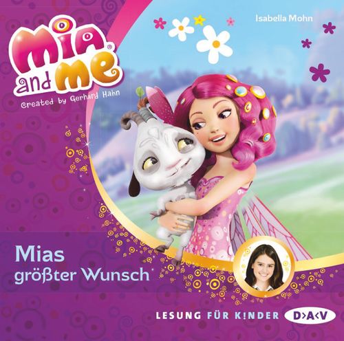 Mia and me – Teil 2: Mias größter Wunsch