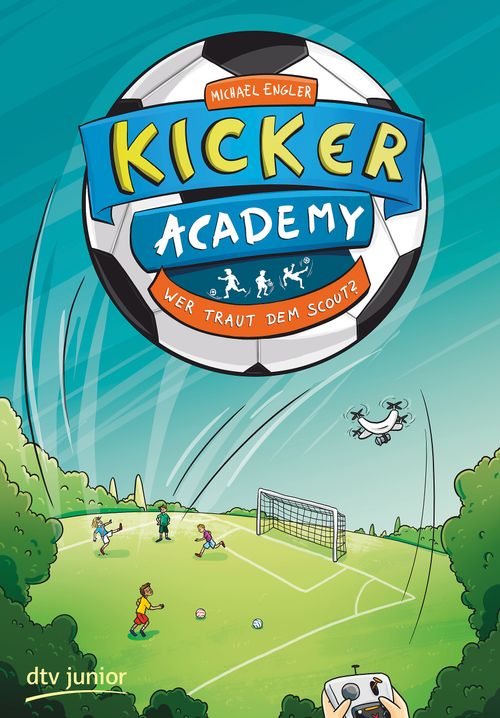Kicker Academy 2 – Wer traut dem Scout?