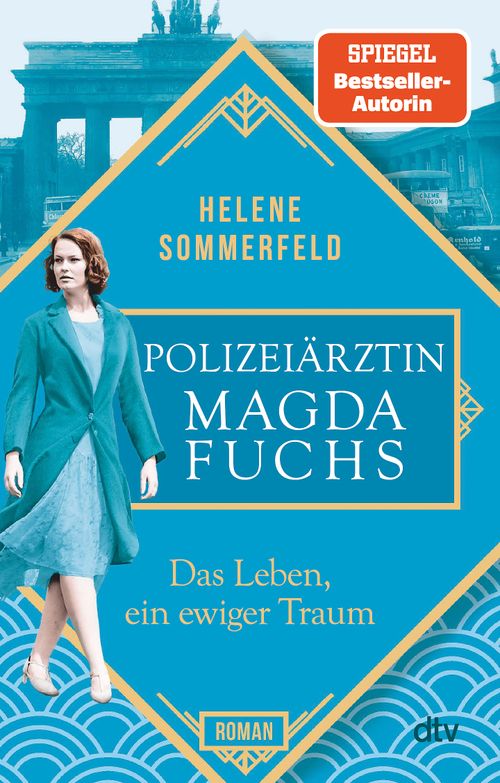 Polizeiärztin Magda Fuchs – Das Leben, ein ewiger Traum
