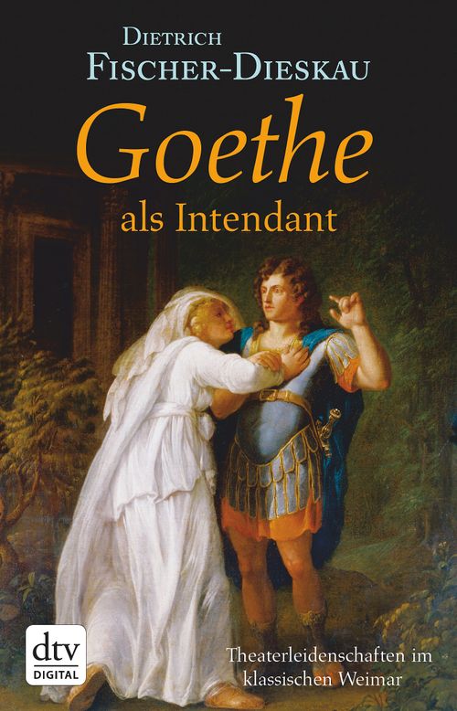 Goethe als Intendant
