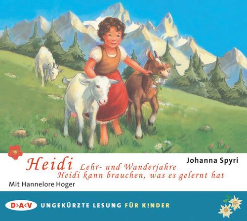 Heidi – Lehr- und Wanderjahre / Heidi kann brauchen, was es gelernt hat