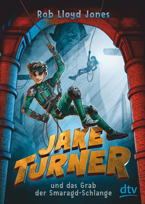 Jake Turner und das Grab der Smaragdschlange