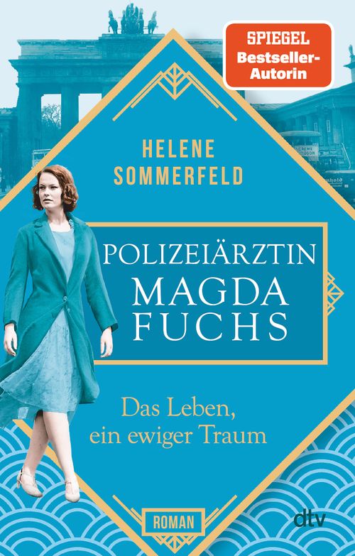 Polizeiärztin Magda Fuchs – Das Leben, ein ewiger Traum