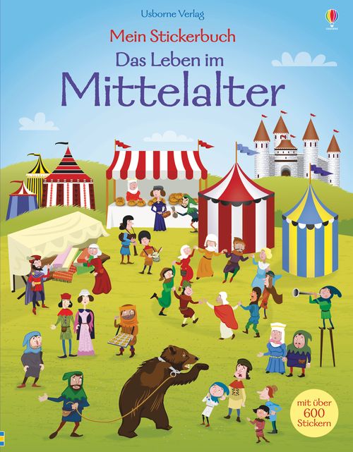 Mein Stickerbuch: Das Leben im Mittelalter