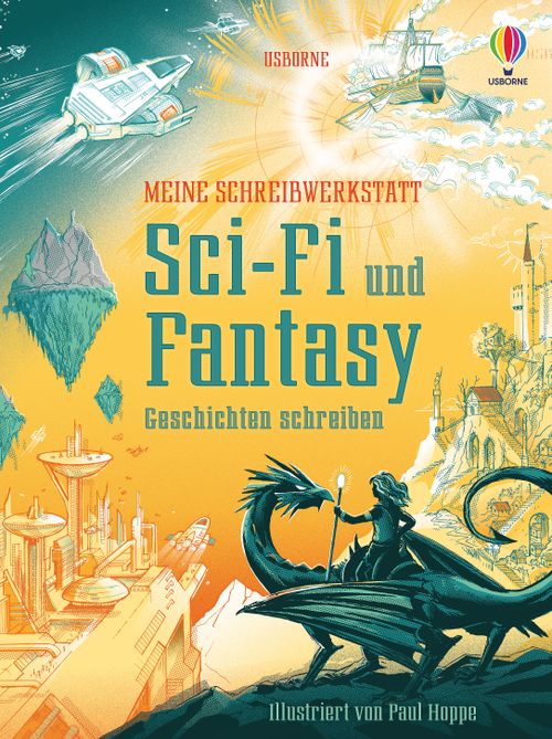 Meine Schreibwerkstatt: Sci-Fi und Fantasy