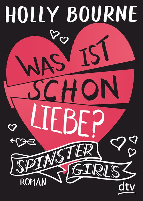 Spinster Girls 3 – Was ist schon Liebe?