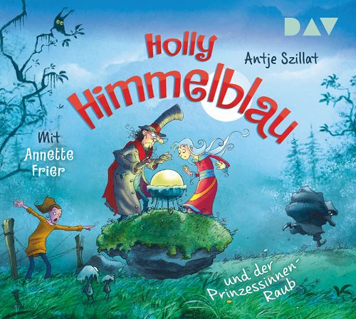 Holly Himmelblau und der Prinzessinnen-Raub (Teil 3)