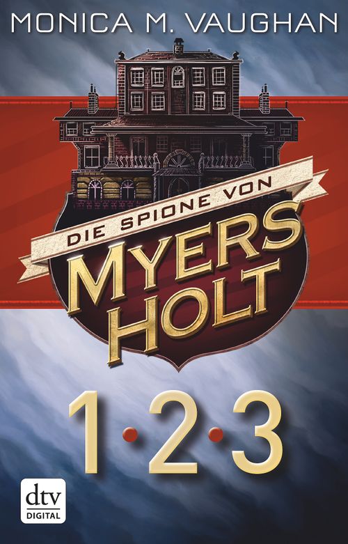 Die Spione von Myers Holt 1-3