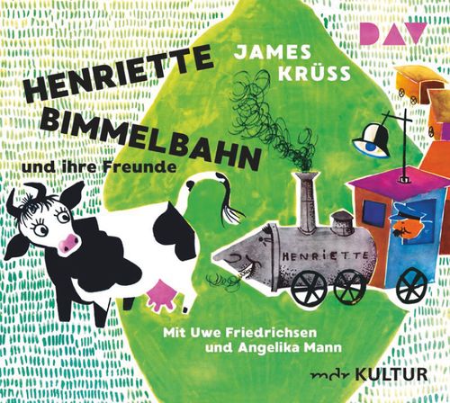 Henriette Bimmelbahn und ihre Freunde