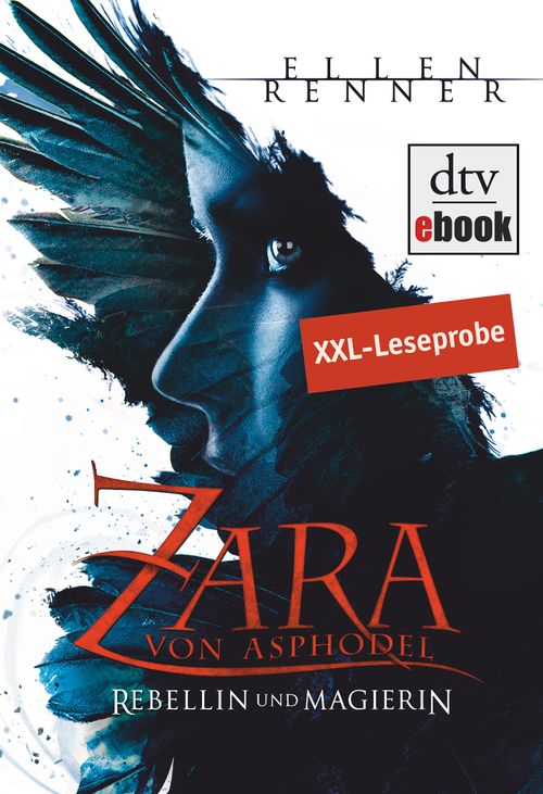 Zara von Asphodel - Rebellin und Magierin Leseprobe