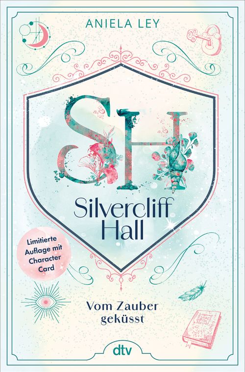 Silvercliff Hall – Vom Zauber geküsst