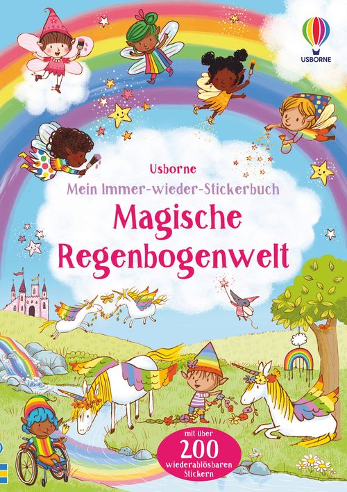 Mein Immer-wieder-Stickerbuch: Magische Regenbogenwelt