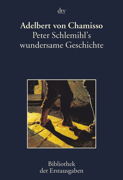 Peter Schlemihl's wundersame Geschichte