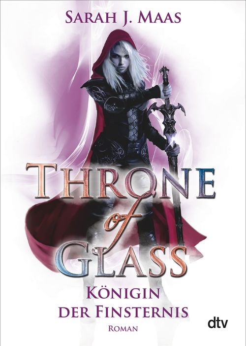 Throne of Glass – Königin der Finsternis