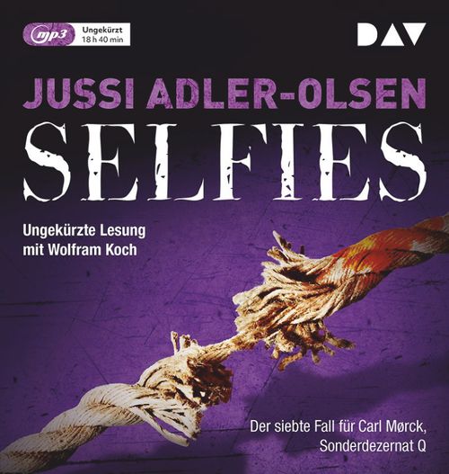 Selfies. Der siebte Fall für Carl Mørck, Sonderdezernat Q