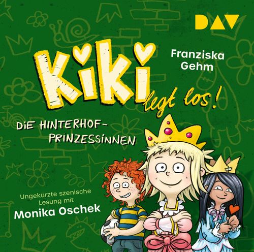 Kiki legt los! – Teil 2: Die Hinterhof-Prinzessinnen
