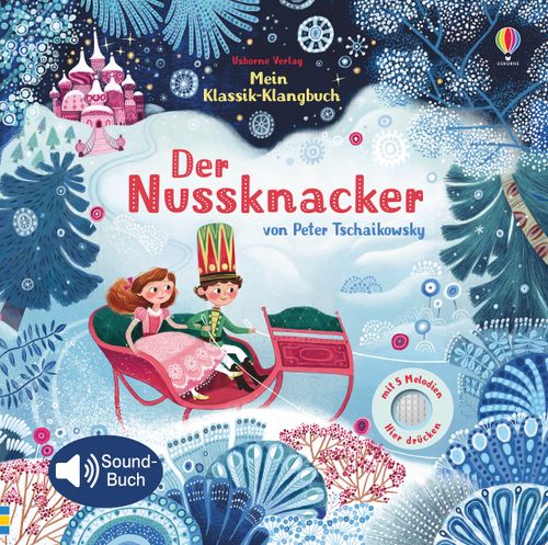 Mein Klassik-Klangbuch: Der Nussknacker