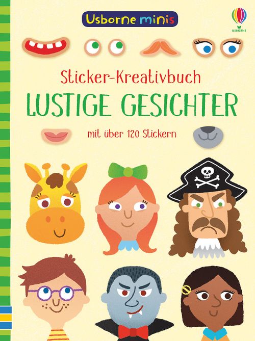 Usborne Minis - Sticker-Kreativbuch: Lustige Gesichter