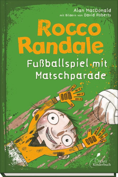 Rocco Randale - Fußballspiel mit Matschparade