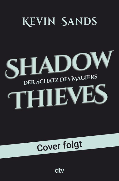 Shadow Thieves – Der Schatz des Magiers