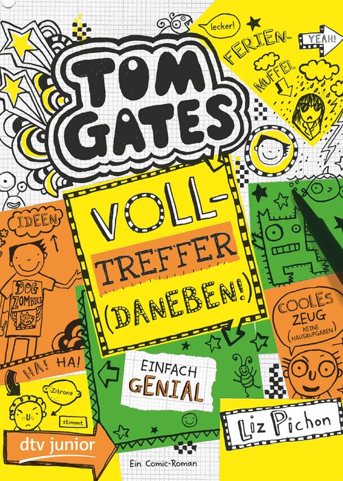 Tom Gates: Volltreffer (Daneben!)