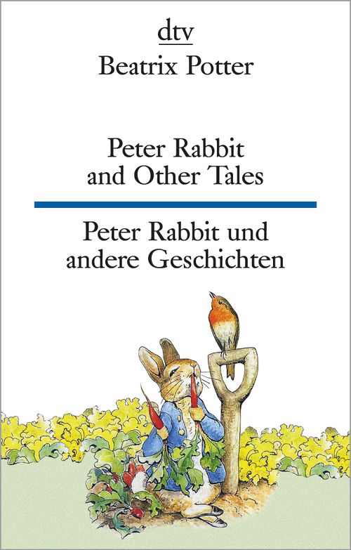 Peter Rabbit and Other Tales Peter Rabbit und andere Geschichten