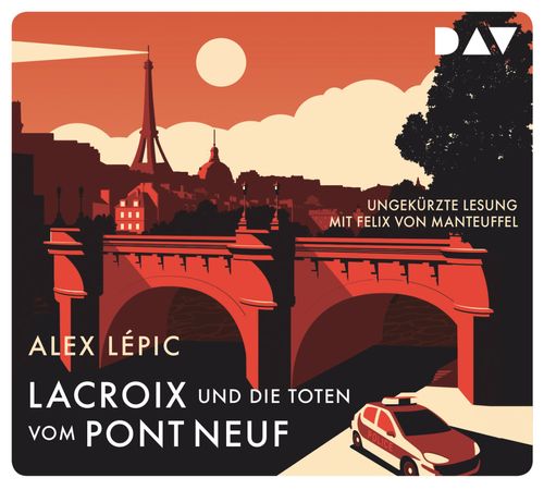 Lacroix und die Toten vom Pont Neuf. Sein erster Fall