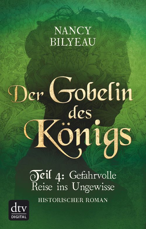 Der Gobelin des Königs / Teil 4 Gefahrvolle Reise ins Ungewisse