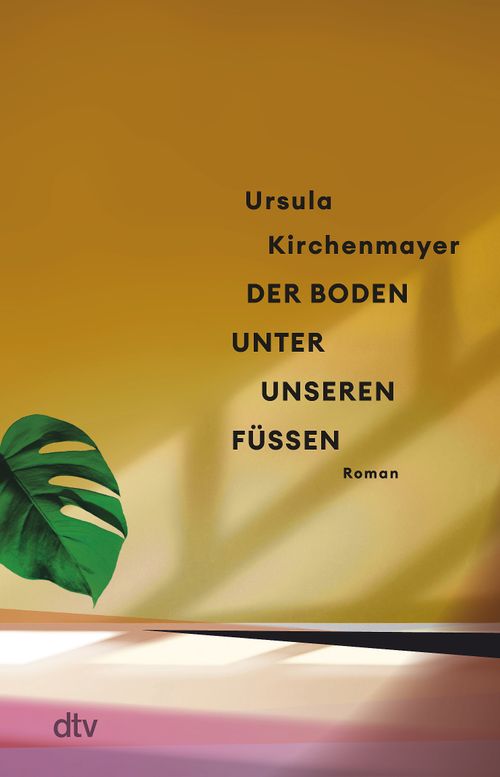Ursula Kirchenmayer: Der Boden unter unseren Füßen